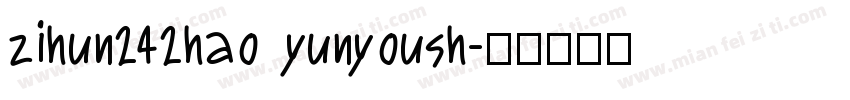 zihun242hao yunyoush字体转换